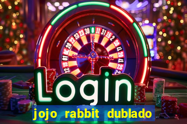 jojo rabbit dublado assistir online